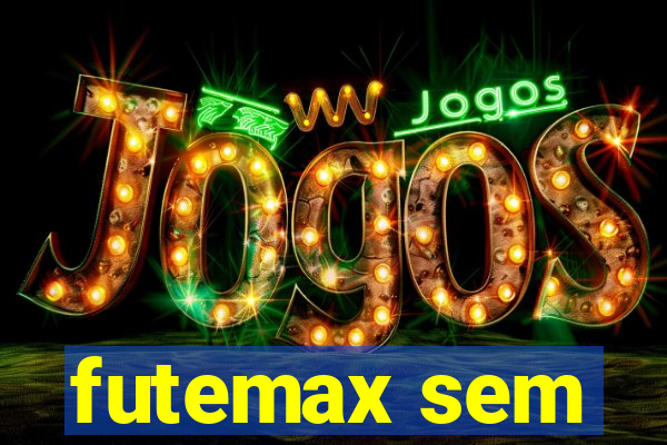 futemax sem